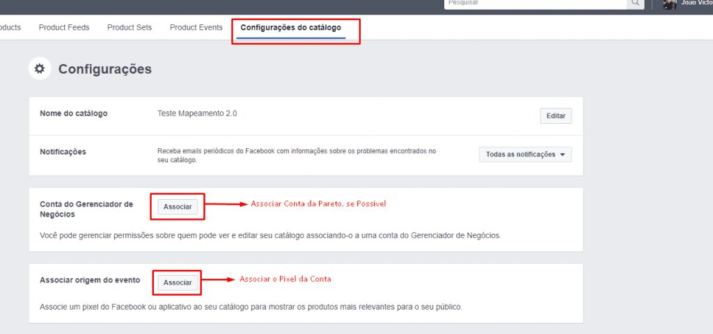 Em configurações do Catálogo, Associar Conta do Gerenciador de Negócios. (Associar conta da Pareto, se for possível) e Associar Pixel do Facebook