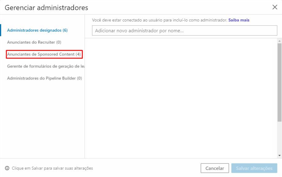 Passo 5/5 Na janela “Gerenciar administradores”, selecione a opção “Anunciantes de Sponsored Content”. Então, adicione o novo anunciante digitando seu nome na barra onde se lê “Adicionar novo administrador por nome”. Depois de adicioná-lo, basta clicar em “Salvar alterações”