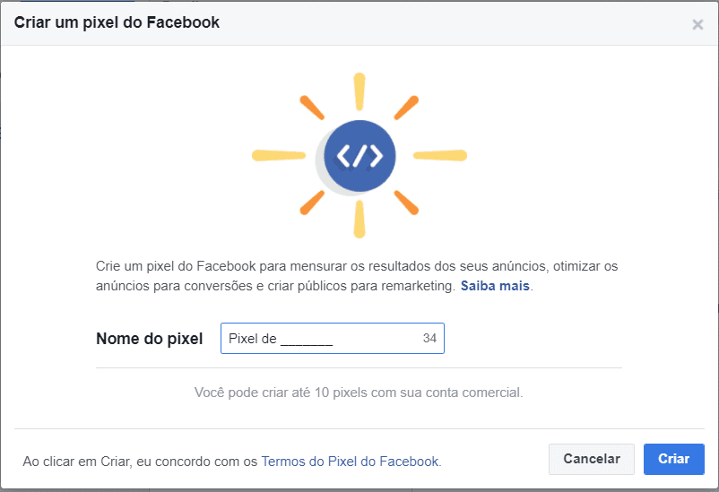 Adicione o nome para o Pixel de acordo com o nome da sua empresa.