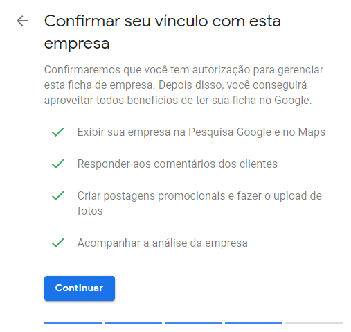 8/9 - Agora o Google confirmará que você tem algum vinculo com a empresa, então é só clicar em "Continuar"