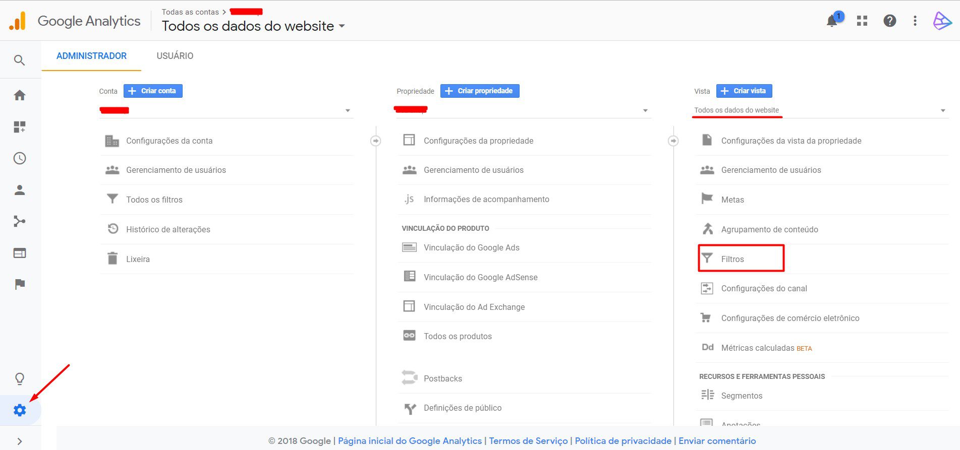 O primeiro passo é fazer o login (https://analytics.google.com), clicar em “Administrador” (ícone de engrenagem) e acessar a vista que possui todos os dados do website, como mostra a imagem abaixo