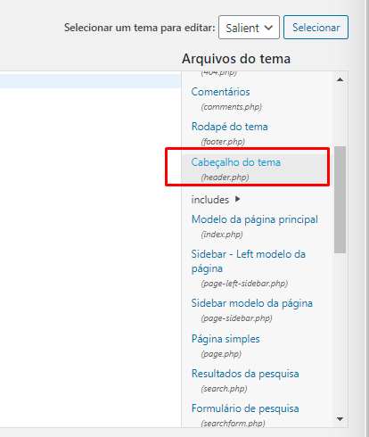 Dentro do editor, você vai ver uma lista de arquivos no menu direito da página. Clique no arquivo chamado "Cabeçalho de tema" (header.php).